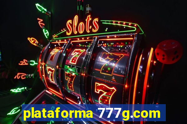 plataforma 777g.com